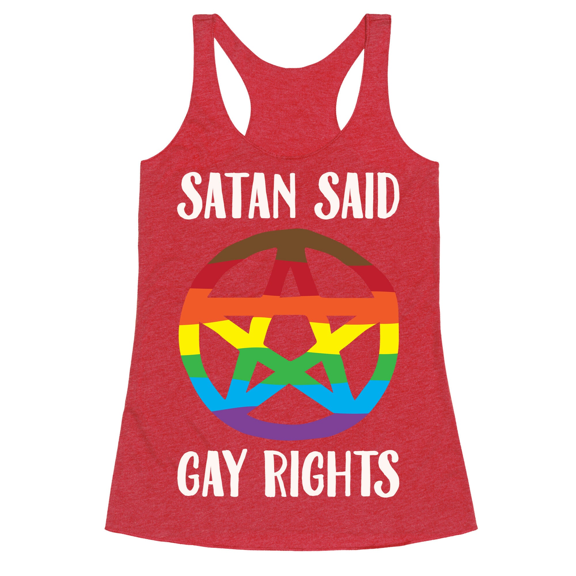 Satan Said Gay Rights White Print Racerback Tank